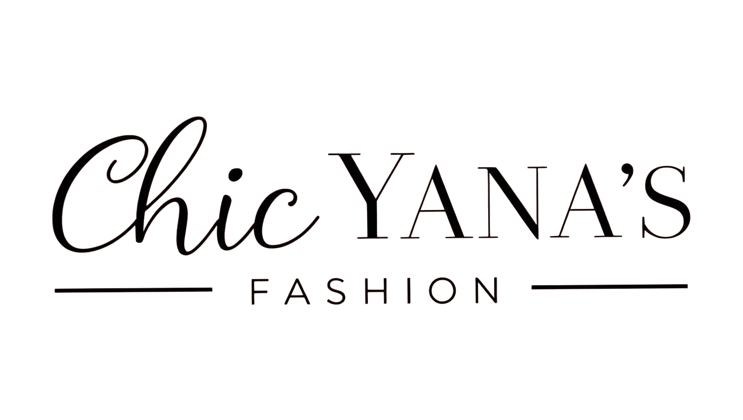 Welcome to Chic Yana's Fashion: Where Style Meets Confidence - Chic Yana's Fashion
